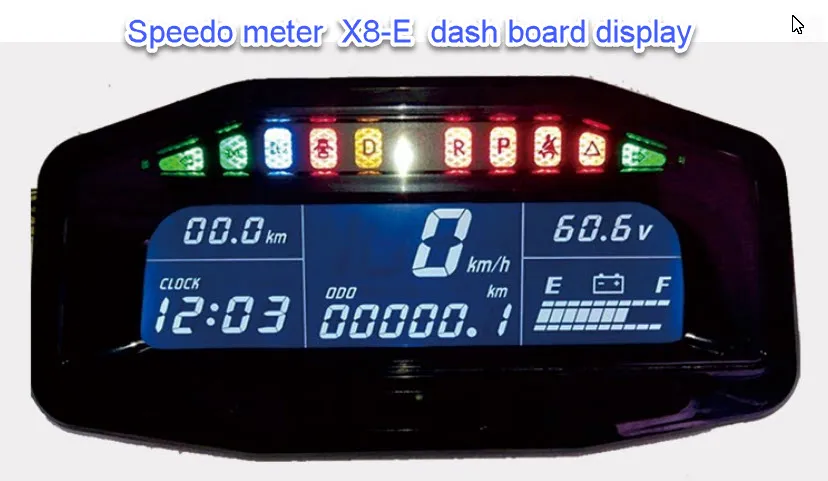 Speedo meter X8-E dash board display